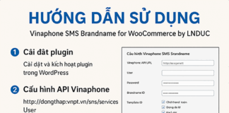 WordPress plugin: Vinaphone SMS Brandname for WooCommerce by LNDUC Vinaphone SMS Brandname for WooCommerce by LNDUC