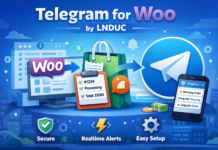 WordPress plugin: Telegram for Woo by LNDUC Telegram for Woo by LNDUC là plugin giúp gửi thông báo trạng thái đơn hàng từ WooCommerce về Telegram theo thời gian thực.