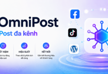 OmniPost – Giải pháp giúp tôi đơn giản hóa việc đăng bài đa nền tảng OmniPost – Giải pháp giúp tôi đơn giản hóa việc đăng bài đa nền tảng