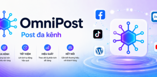 OmniPost – Giải pháp giúp tôi đơn giản hóa việc đăng bài đa nền tảng OmniPost – Giải pháp giúp tôi đơn giản hóa việc đăng bài đa nền tảng